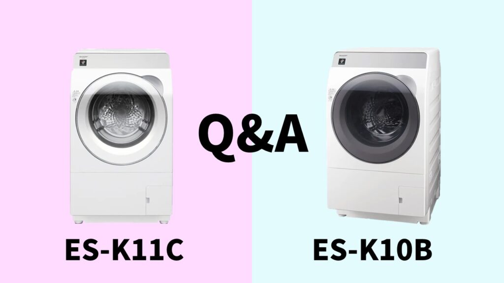 ES-K11C-ES-K10BQ&A